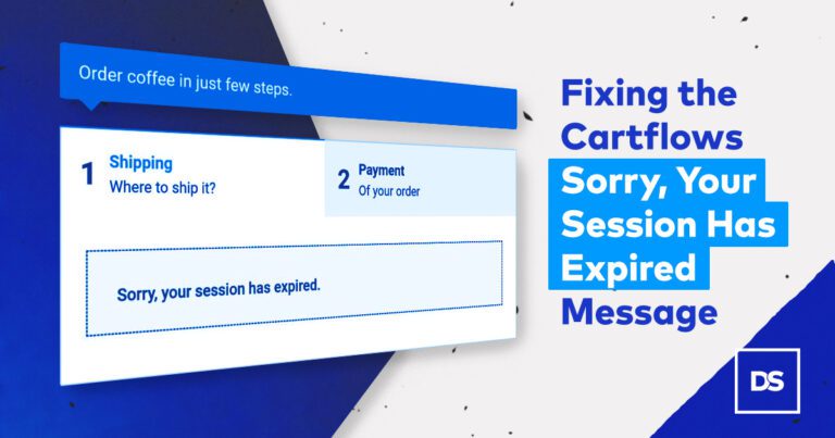 Fixing the Cartflows Sorry, Your Session Expired Message, Dave Shrein